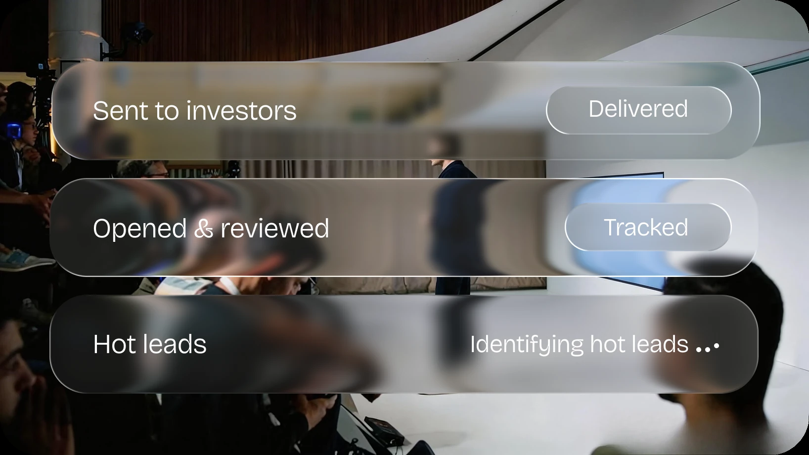 Data room activity: sent to investors (delivered), opened & reviewed (tracked), hot leads (identifying hot leads)